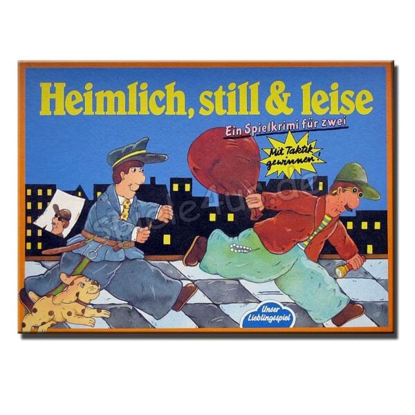 Heimlich, still & leise