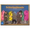 Schieberbande Das Haudegen-Familienspiel