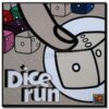 Dice run