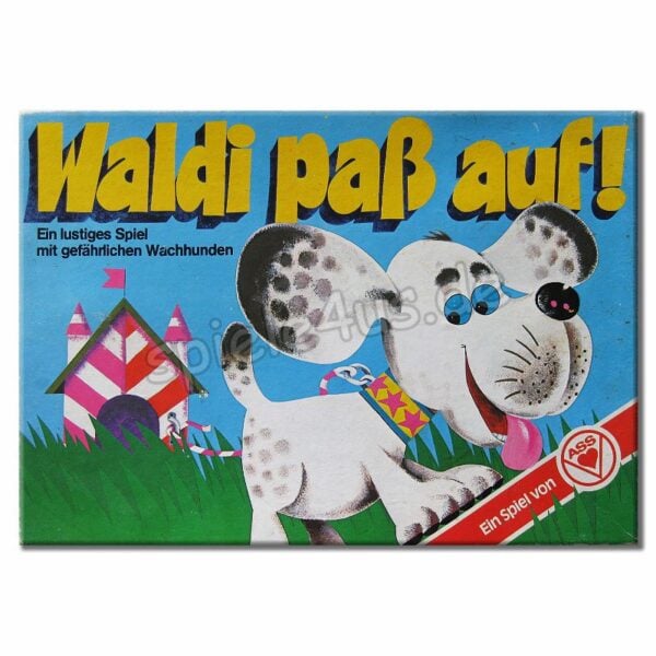 Waldi paß auf