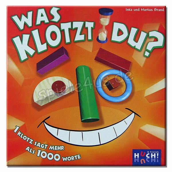 Was klotzt Du?