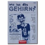 Wo ist das Gehirn