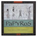 Papyros Die Seele der Wörter