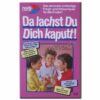 Da lachst Du Dich kaputt