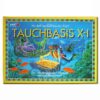 Tauchbasis X-I