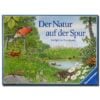 Der Natur auf der Spur