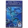 Metall-Knobelei