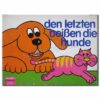 Den letzten beißen die Hunde Brettspiel