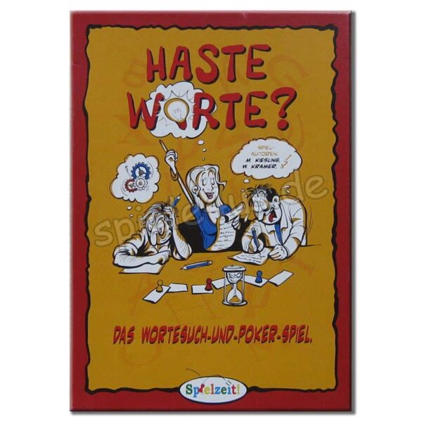 Haste Worte?