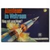 Abenteuer im Weltraum – Flieg mit zum Mond