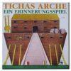 Tichas Arche Ein Erinnerungsspiel