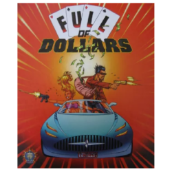 Full of Dollars