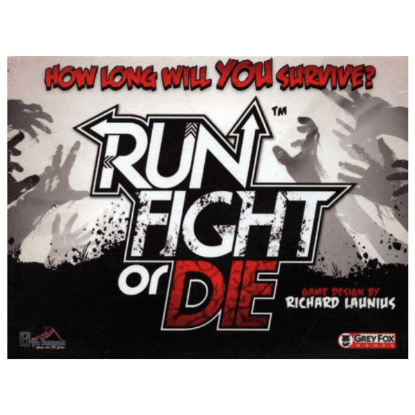 Run Fight or die (Englisch)